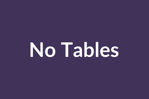 zensmart is showing A purple rectangle with the words "No Tables" written in white capital letters at the center—a true game changer for any print shop. with print workflow automation