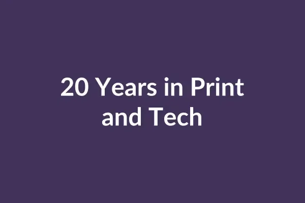 zensmart is showing A purple graphic with white text that reads "20 Years in Print and Tech". The text dynamically shifts between "Print", "Tech", "Print + Tech", and back to "Print. with print workflow automation