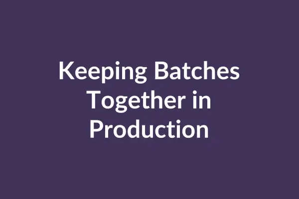 zensmart is showing Text reading "Keeping Batches Together in Production" is displayed in white font on a dark purple background, highlighting the importance of batching and queuing processes in efficient workflow management. with print workflow automation